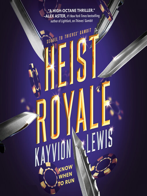 Title details for Heist Royale by Kayvion Lewis - Available